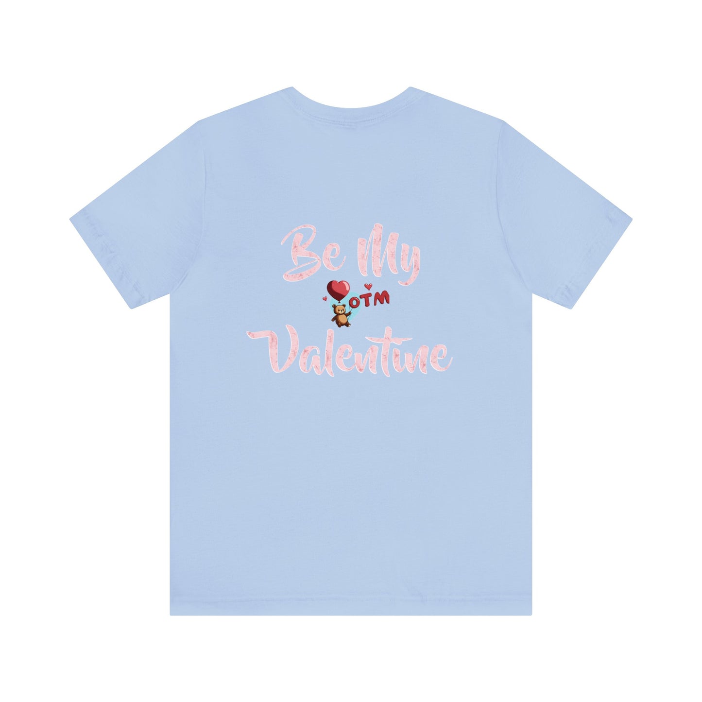 Be My Valentine Tee