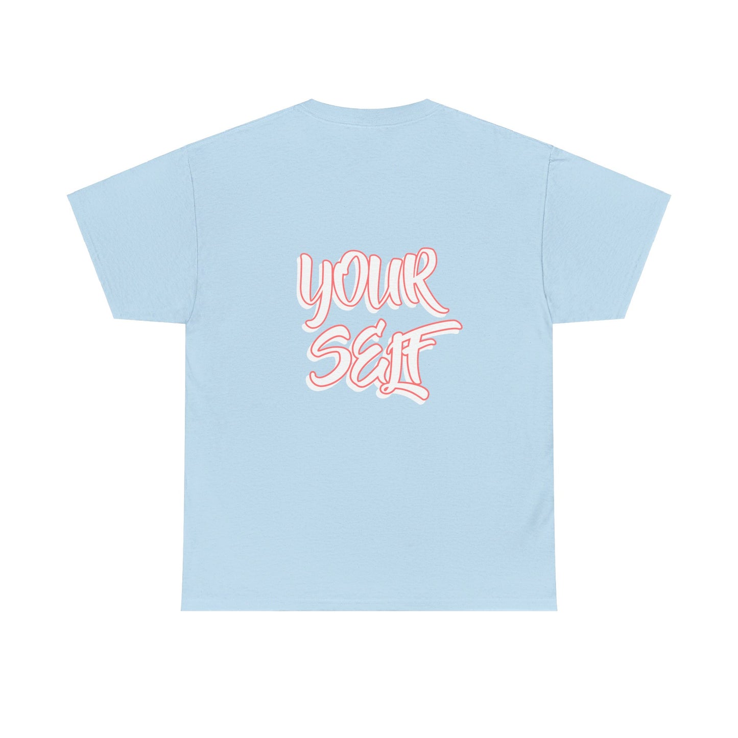 LO VE YOUR SELF Tee